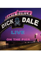 <strong>DICK DALE<br>LIVE ON THE SANTA MONICA PIER</strong>