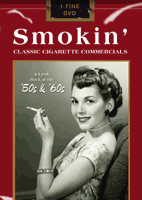 SMOKIN\': CLASSIC CIGARETTE COMMERCIALS