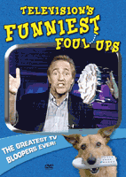 TELEVISION\'S FUNNIEST FOUL-UPS