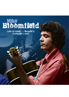 <strong>MIKE BLOOMFIELD<br>LATE NIGHT @ MCCABES</strong>