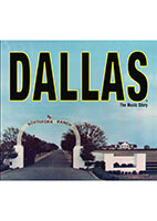 DALLAS: THE MUSIC STORY