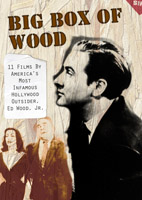 A BIG BOX OF ED WOOD