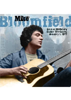 <strong>MICHAEL BLOOMFIELD<br>LIVE AT McCABES</strong>