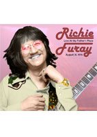 <strong>RICHIE FURAY<br>LIVE AT MY FATHER'S PLACE</strong>