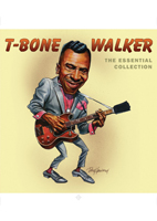 T-BONE WALKER<br>THE ESSENTIAL COLLECTION